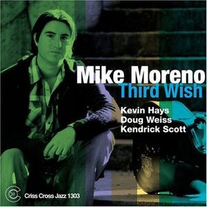 Mike Moreno - Third Wish  CD